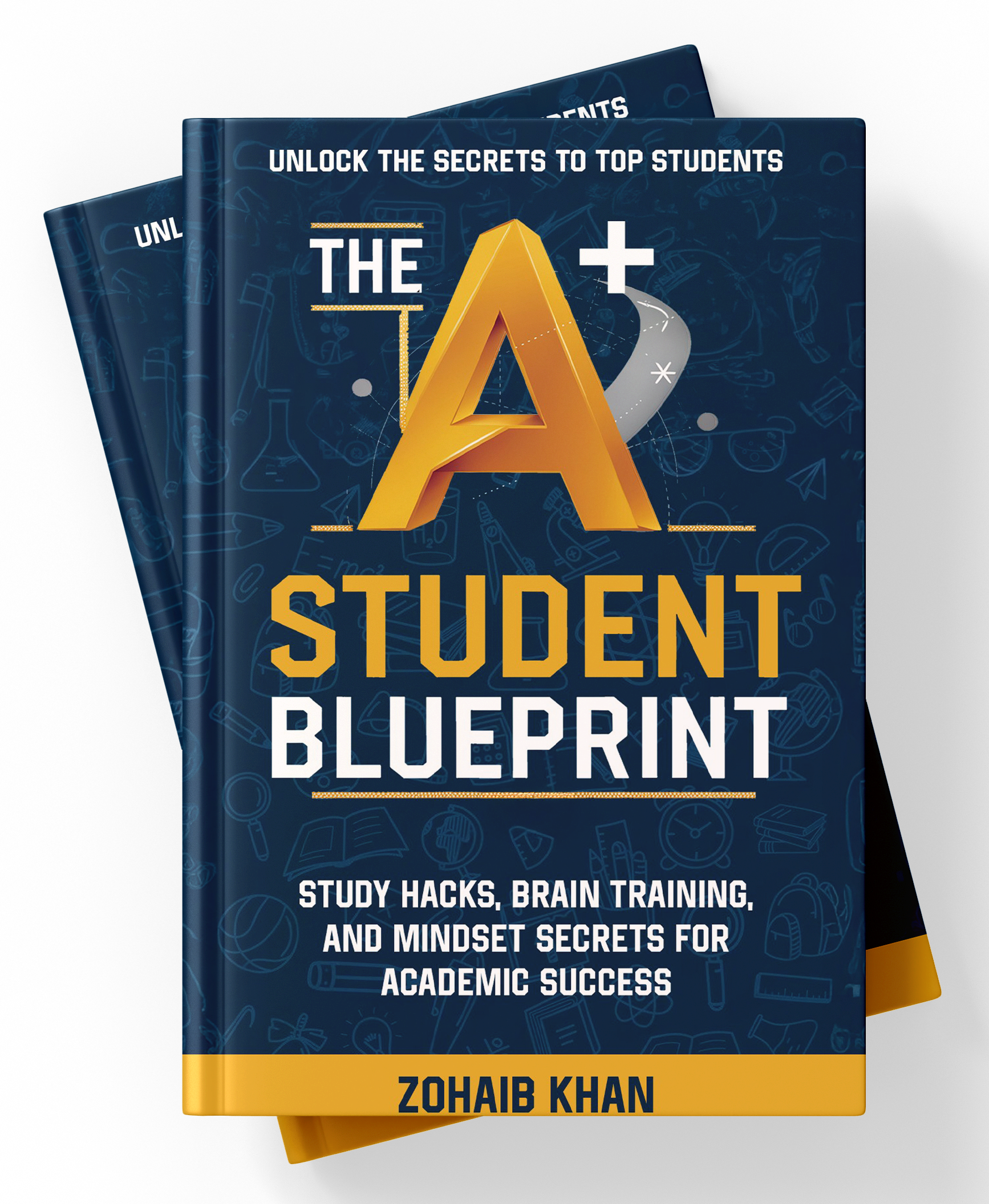 The A+ Student Blueprint